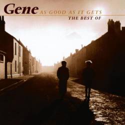 Gene (UK) : As Good As It Gets: the Best of